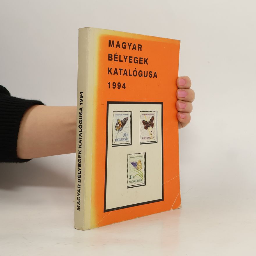 Collectif d'auteurs Magyar bélyegek katalógusa 1994