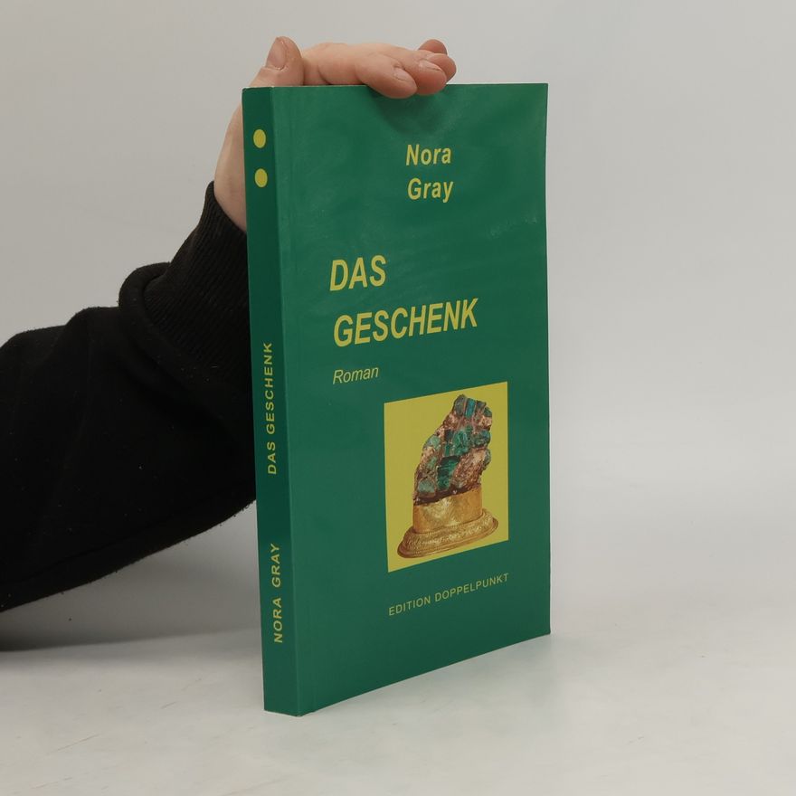 Nora Gray Das Geschenk