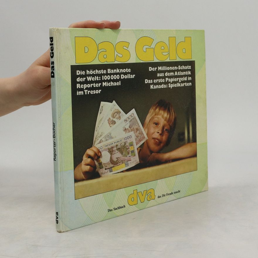 Karin Arndt Das Geld. Reporter-Bücher