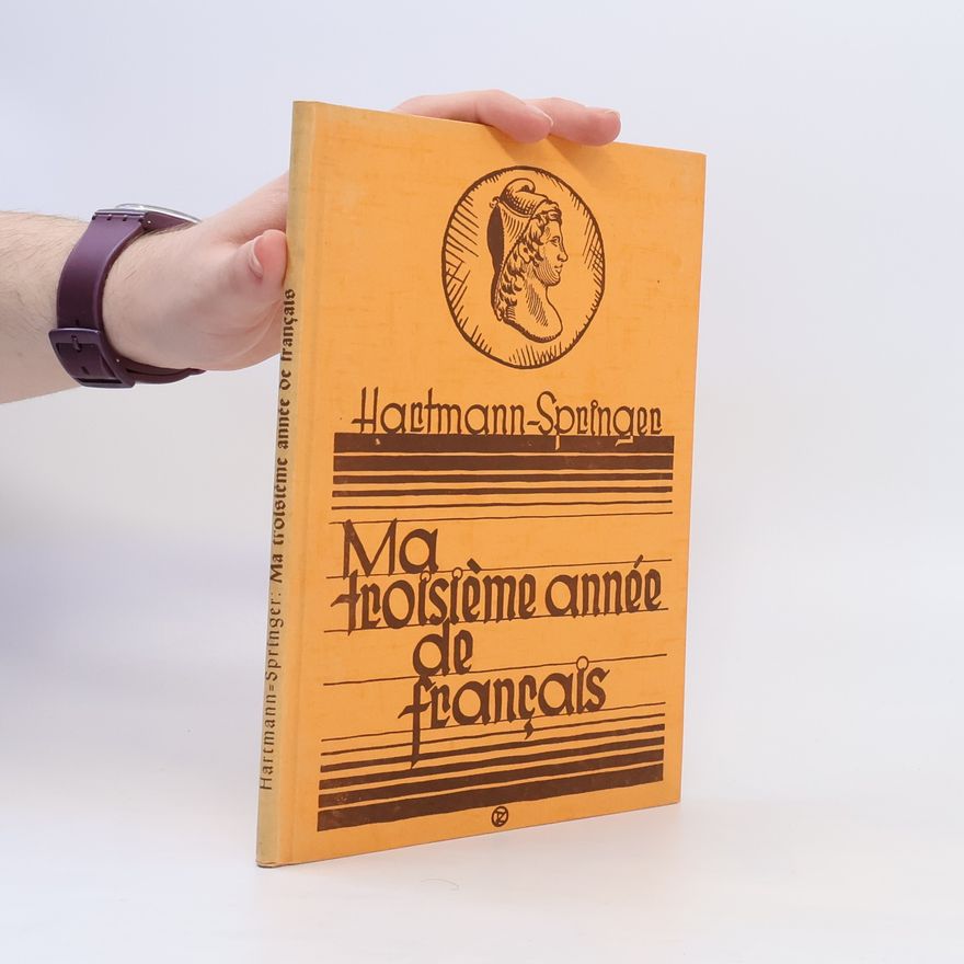 Hartmann Springer  Ma troisième année de français