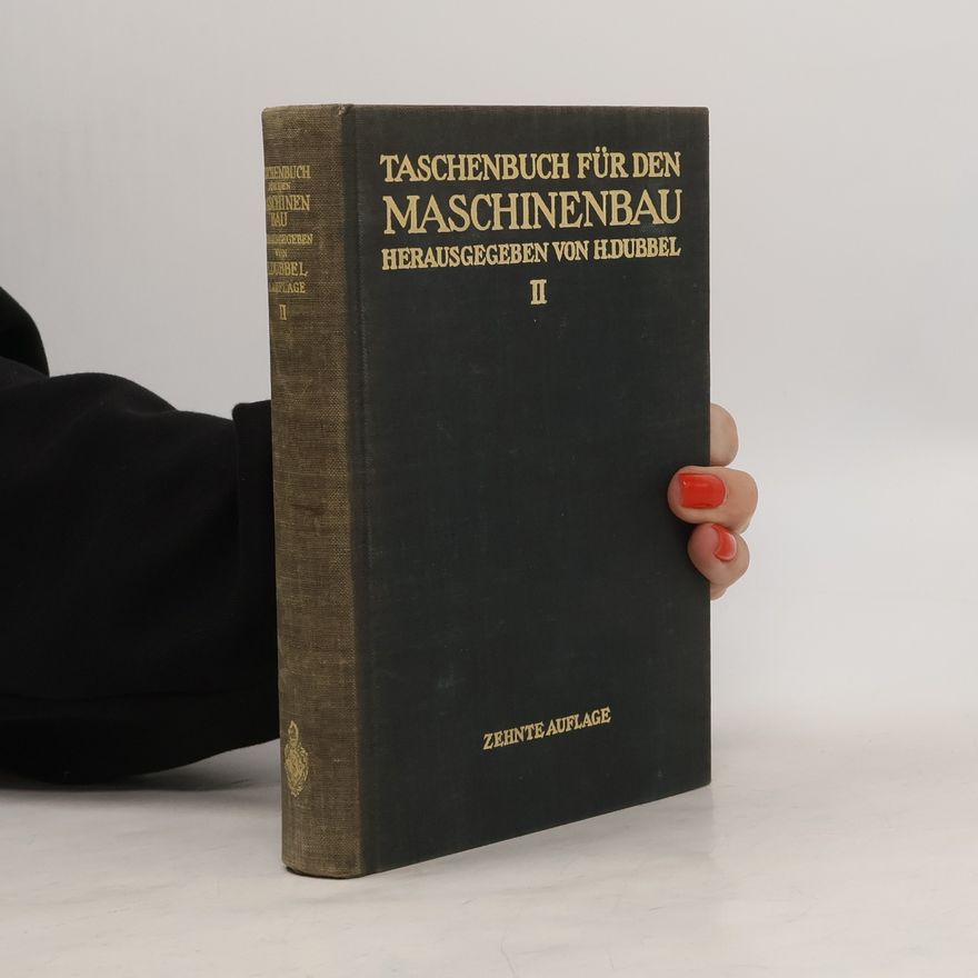 Heinrich Dubbel Taschenbuch für den Maschinenbau, Zweiter Band