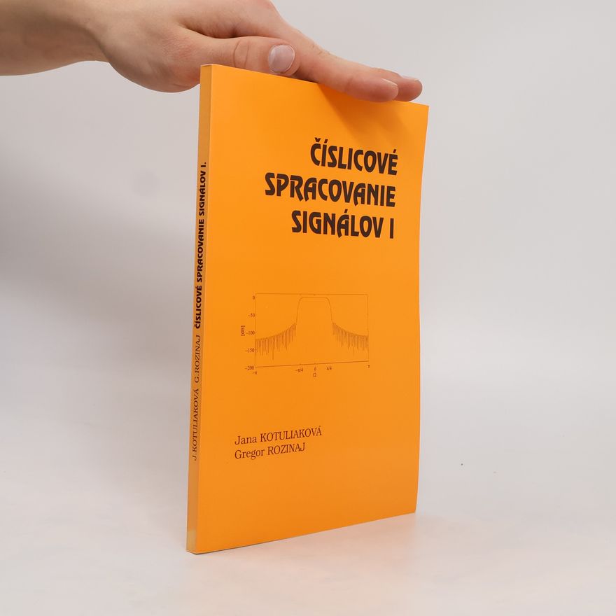 Gregor Rozinaj Číslicové spracovanie signálov I.