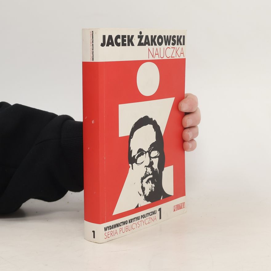 Jacek Żakowski Nauczka