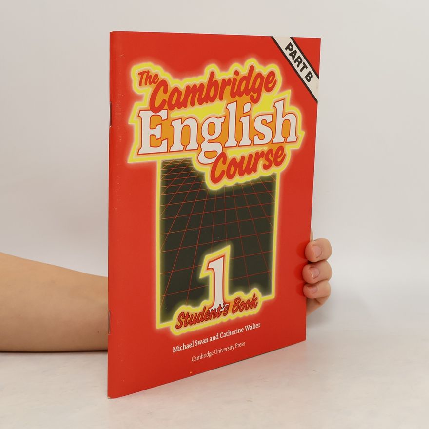 Michael Swan The Cambridge English Course 1. Student's Book. Part B
