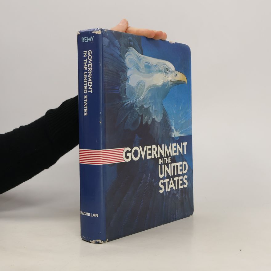 Richard C. Remy Government in the United States