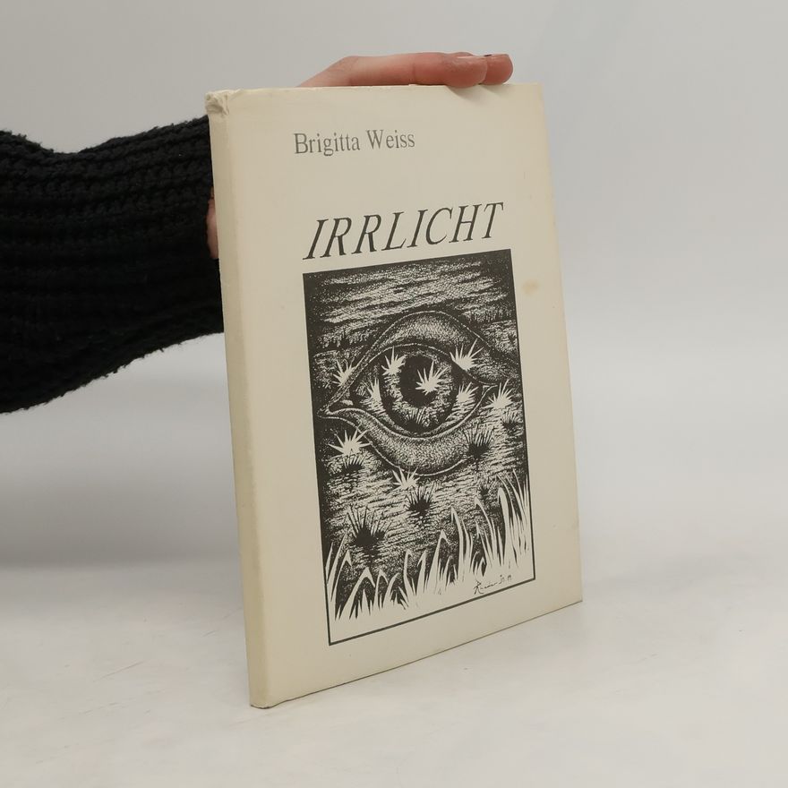Brigitta Weisser Irrlicht