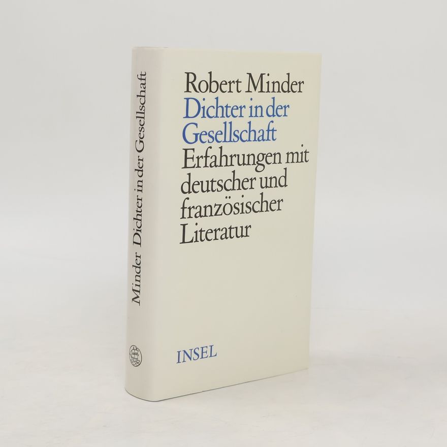Robert Minder Dichter in der Gesellschaft
