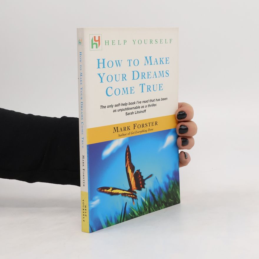Edward Morgan Forster How To Make Your Dreams Come True