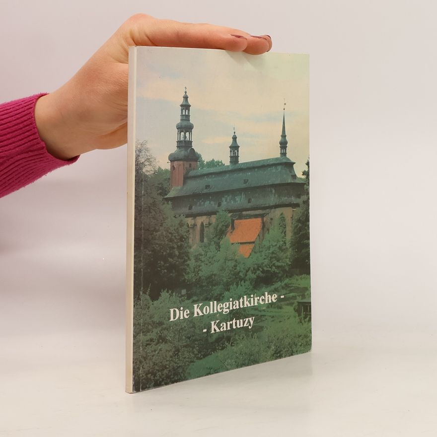 Kolektív autorov Die Kollegiatkirche. Kartuzy