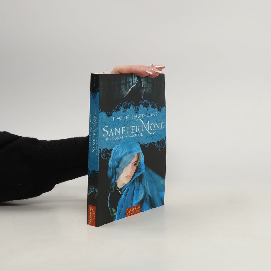 Rachel Hawthorne Sanfter Mond. Die Dunklen Wächter