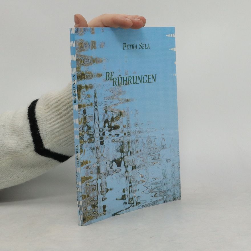 Petra Sela Berührungen