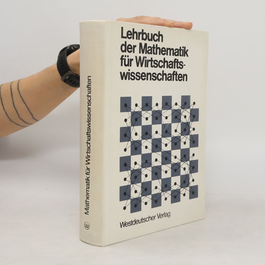 Heinz Körth Lehrbuch der Mathematik für Wirtschaftswissenschaften