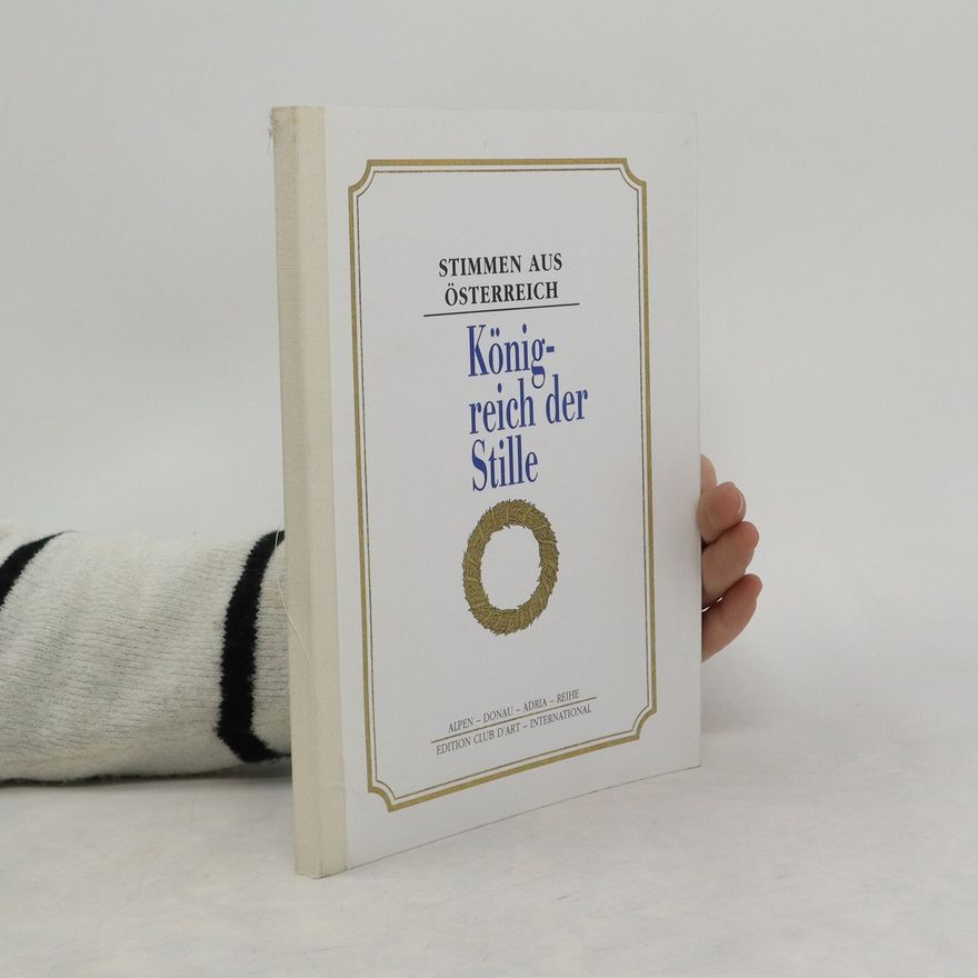 Various authors Königreich der Stille: Stimmen aus Österreich