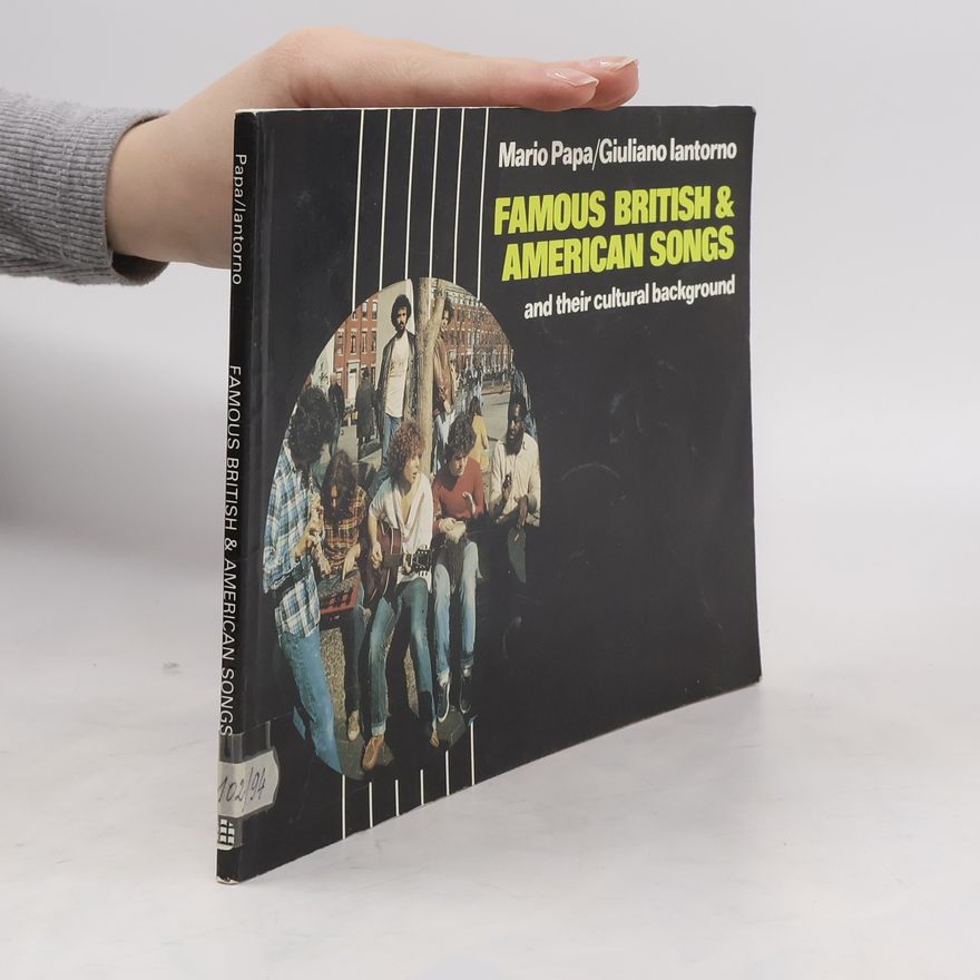 Giuliano Iantorno Famous British and American Songs and their Cultural Background