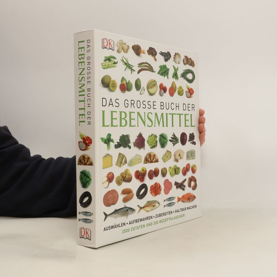 Autorenkollektiv Das grosse Buch der Lebensmittel