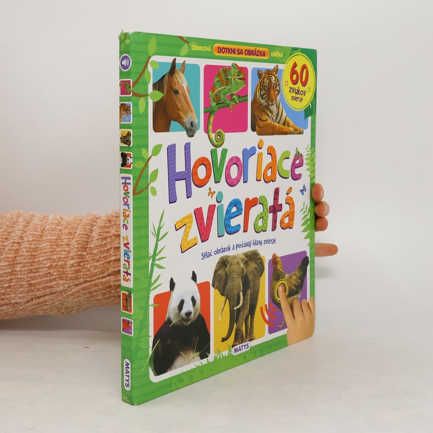 Various authors Hovoriace zvieratá. 60 zvukov zvierat