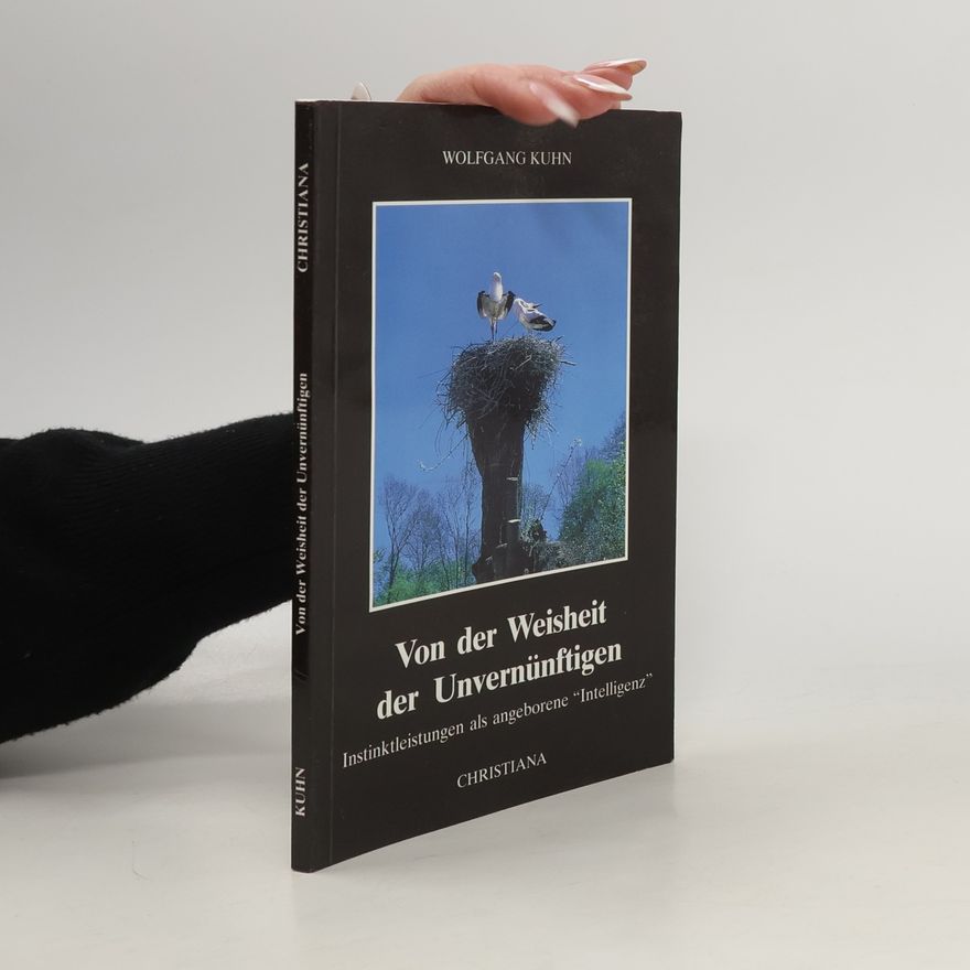 Wolfgang Kühn Die Weisheit der Unvernünftigen