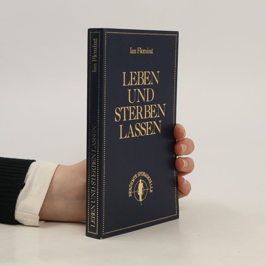Ian Fleming Leben und sterben lassen