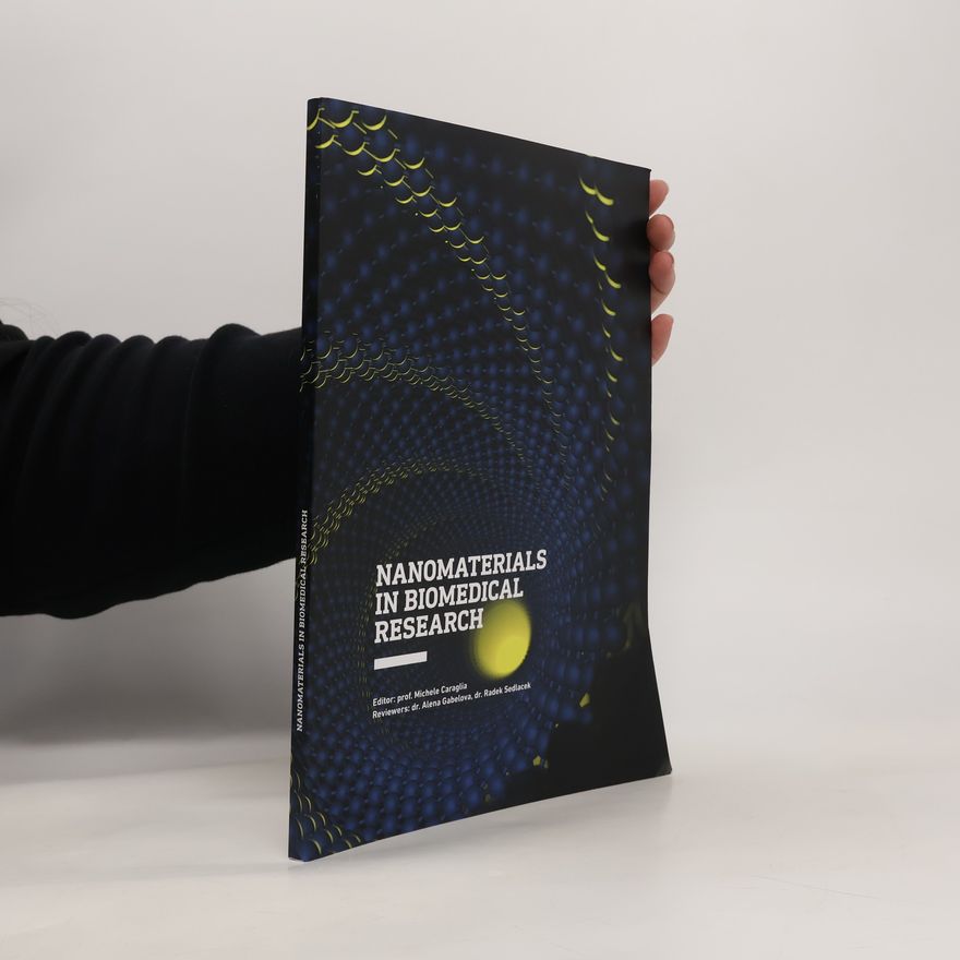 Michele Caraglia Nanomaterials in Biomedical Research