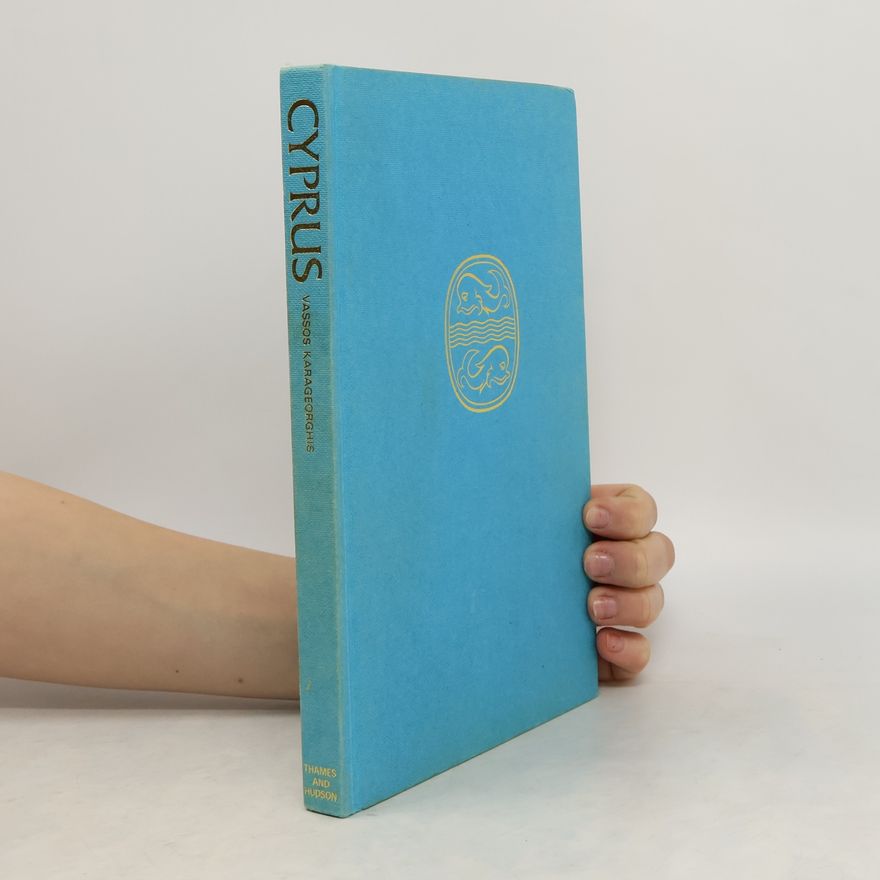 Vassos Karageorghis Cyprus from the Stone Age to the Romans