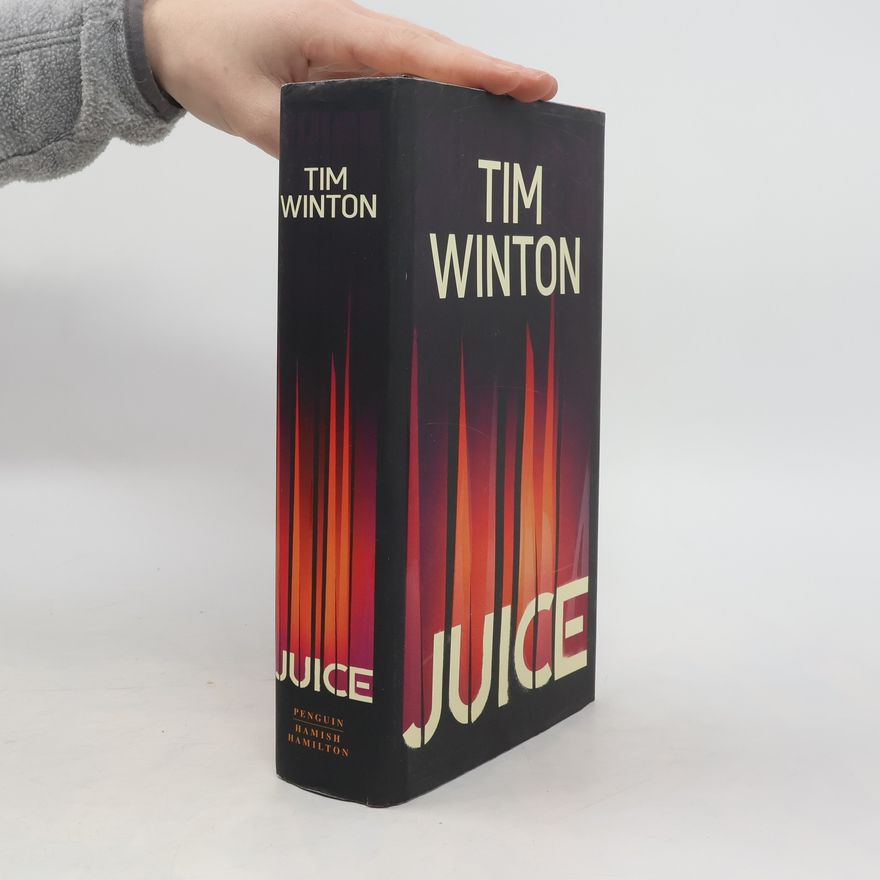Tim Winton Juice