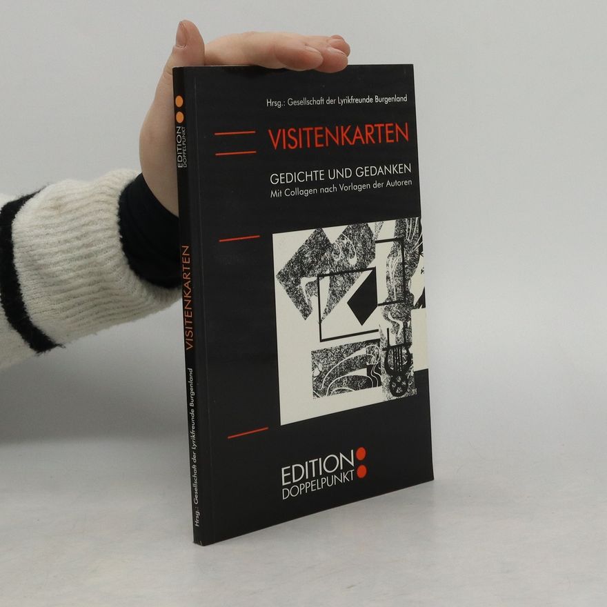 Various authors Visitenkarten. Gedichte und Gedanken. Mit Collagen nach Vorlagen der Autoren