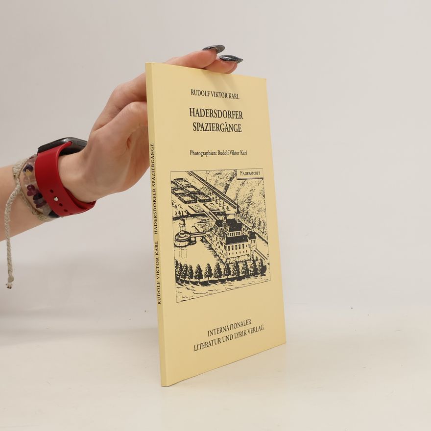 Rudolf Viktor Karl Hadersdorfer Spaziergänge