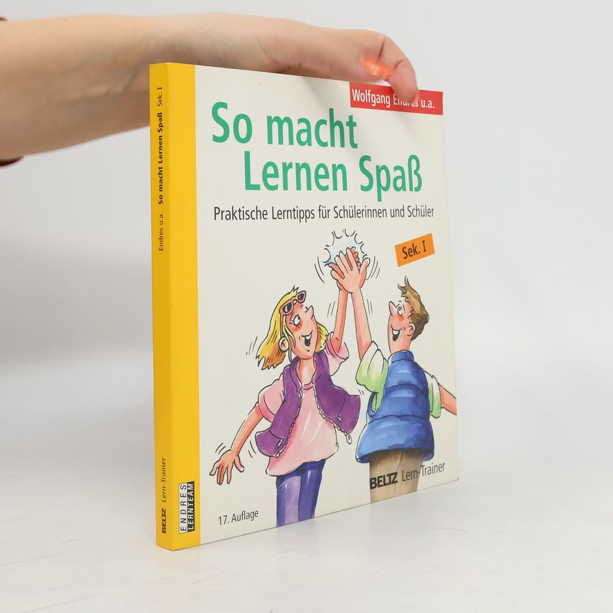 Autorenkollektiv So macht Lernen Spaß