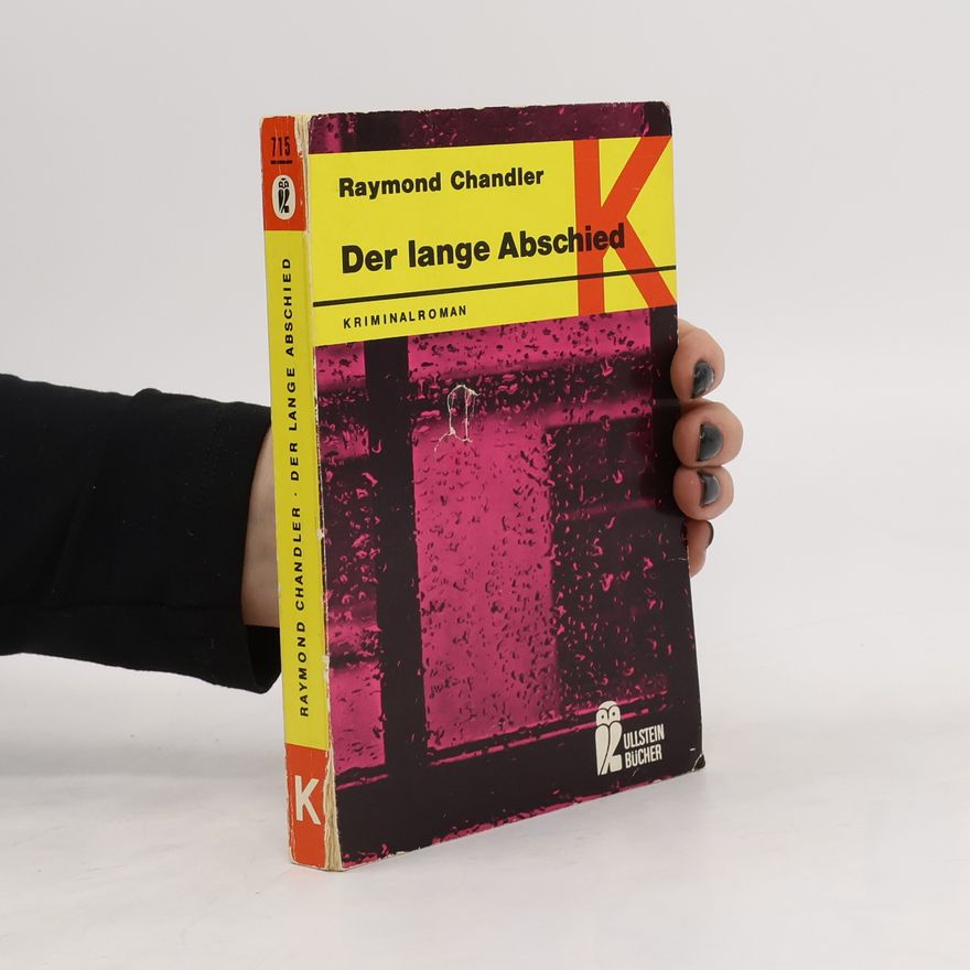 Raymond Chandler Der lange Abschied