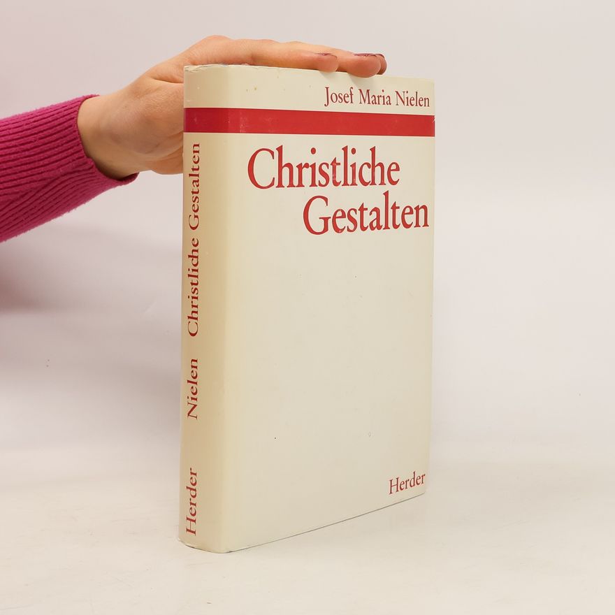 Josef Maria Nielen Christliche Gestalten