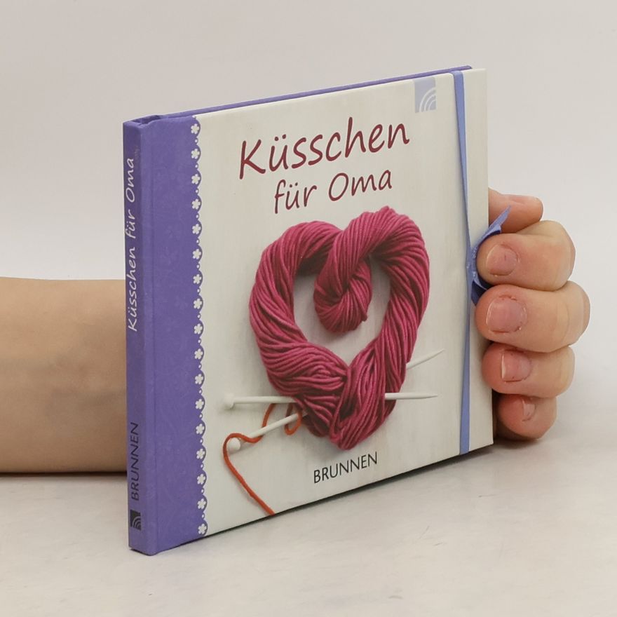 Irmtraut Fröse-Schreer Küsschen für Oma