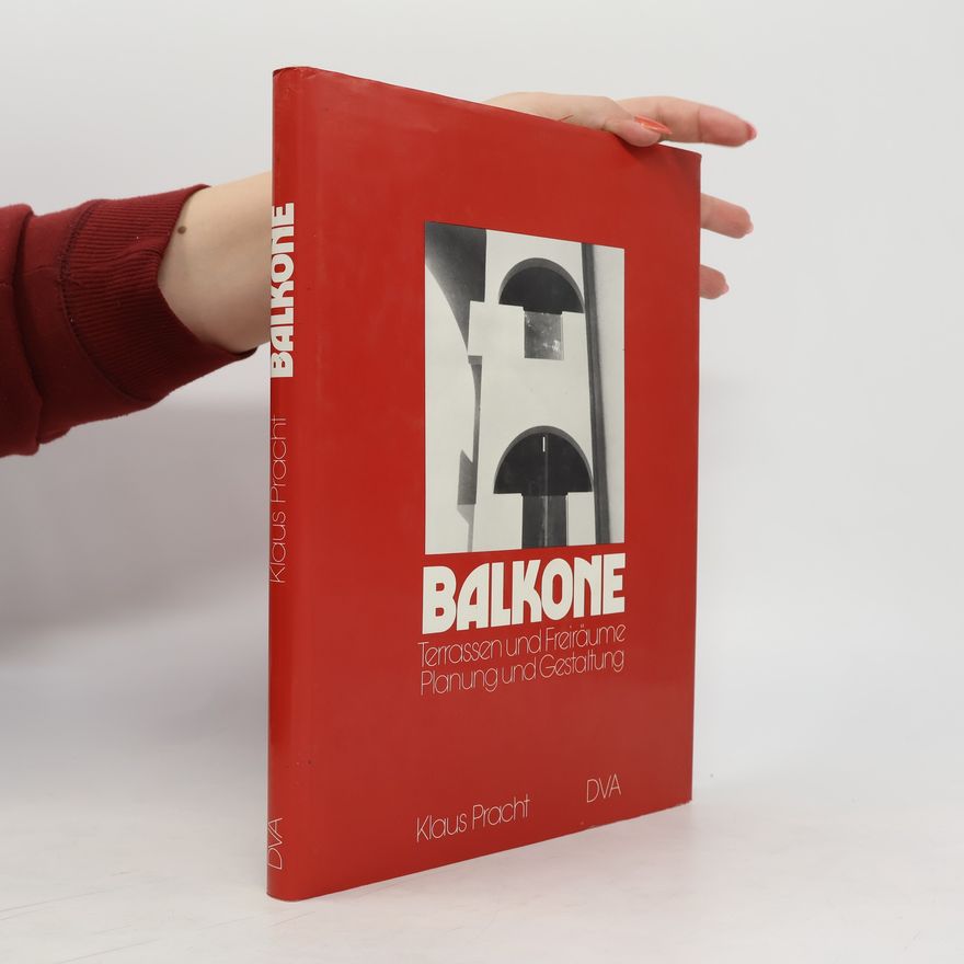 Klaus Pracht Balkone