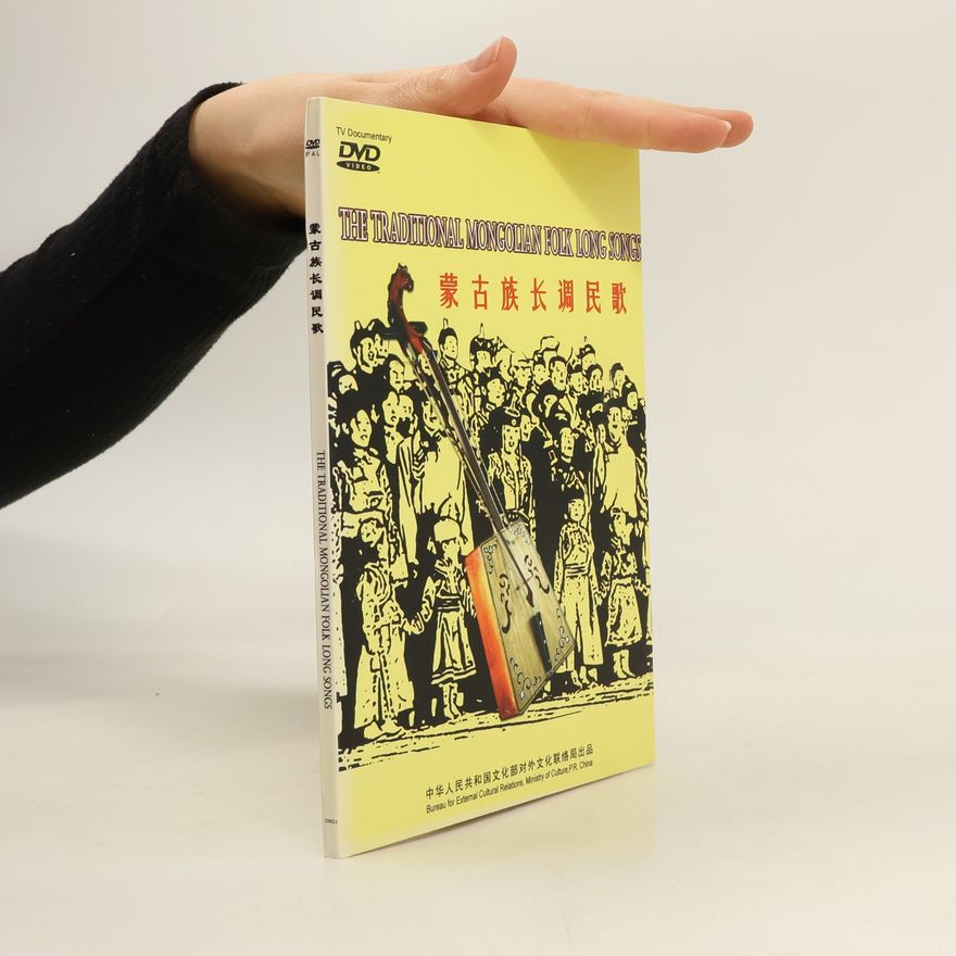 Autorenkollektiv The Traditional Mongolian Folk Long Songs. 蒙古族长调民歌