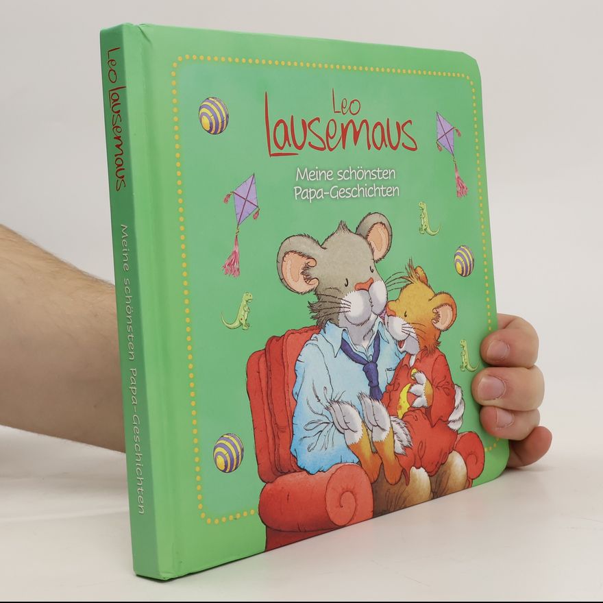 Sophia Witt Leo Lausemaus - Meine schönsten Papa-Geschichten