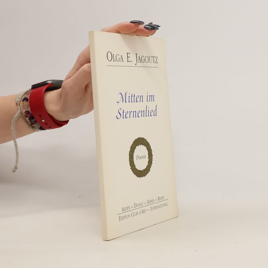 Olga E. Jagoutz Mitten im Sternenlied