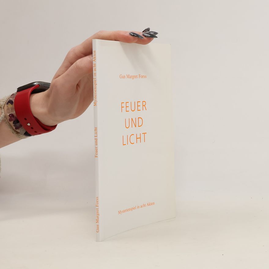 Gun Margret Forss Feuer und Licht