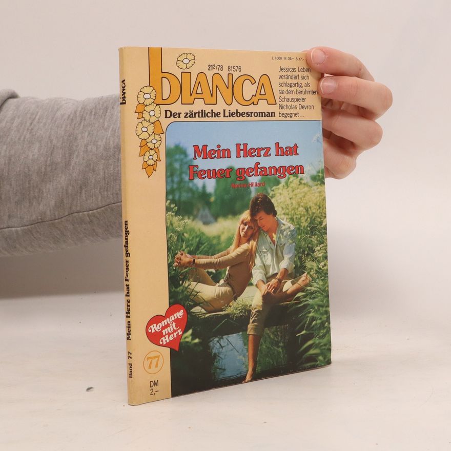 Nerina Hilliard Bianca 77. Mein Herz hat Feuer gefangen