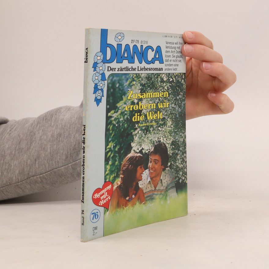 Kolektiv autorů Bianca. Zusammen erobern wir die Welt. Band 76