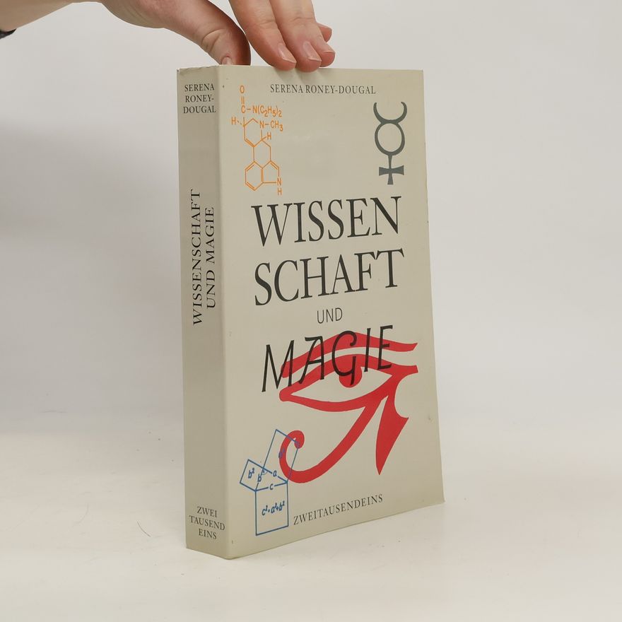 Serena Roney-Dougal Wissenschaft und Magie
