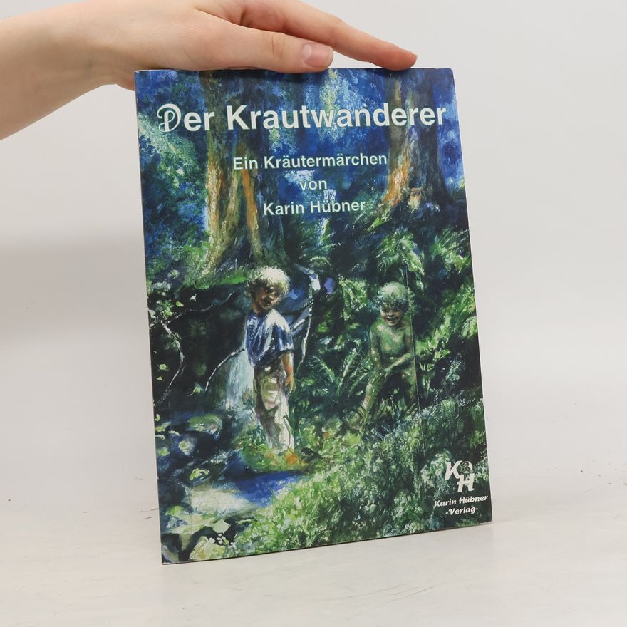 Karin Hübner Der Krautwanderer