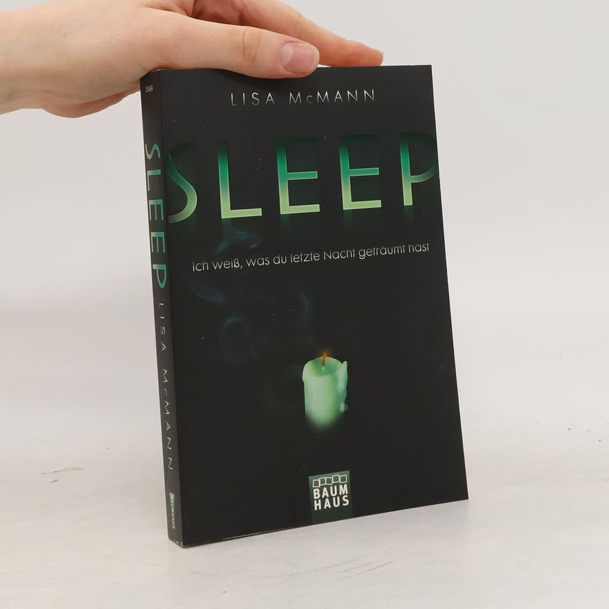 Lisa McMann Sleep - ich weiß, was du letzte Nacht geträumt hast