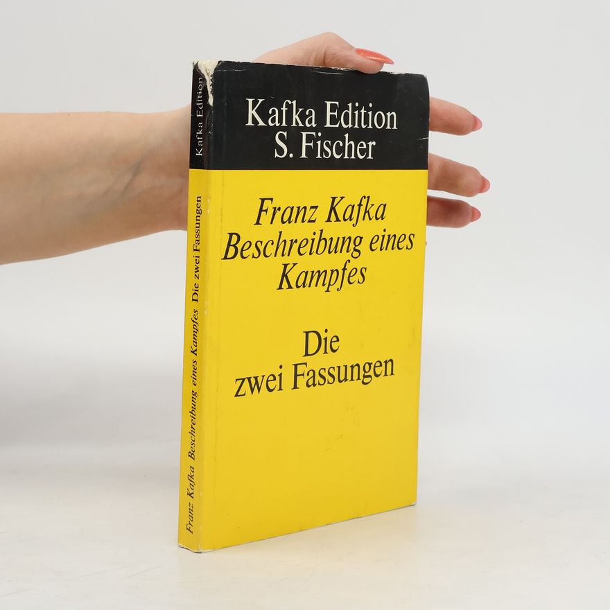 Franz Kafka Beschreibung eines Kampfes