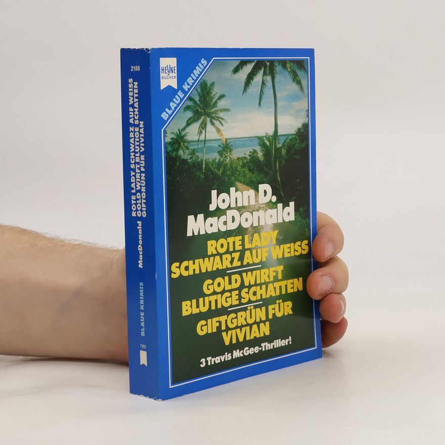 John D. MacDonald Rote Lady schwarz auf weiss. Gold Wirft blutige Schatten. Giftgrün für Vivian