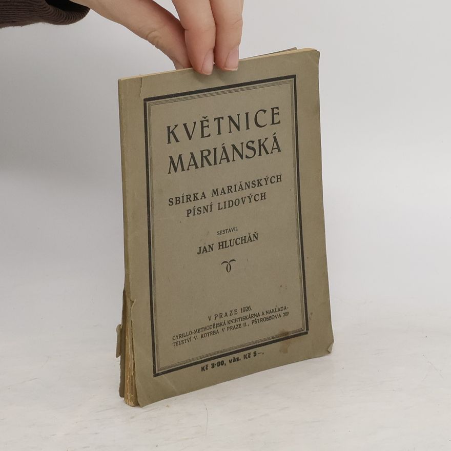 Jan Hlucháň Květnice Mariánská
