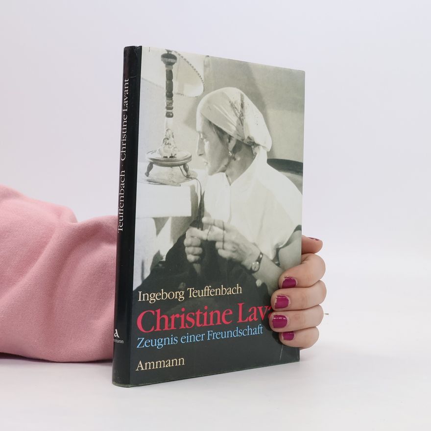 Ingeborg Teuffenbach Christine Lavant - "Gerufen nach dem Fluss"
