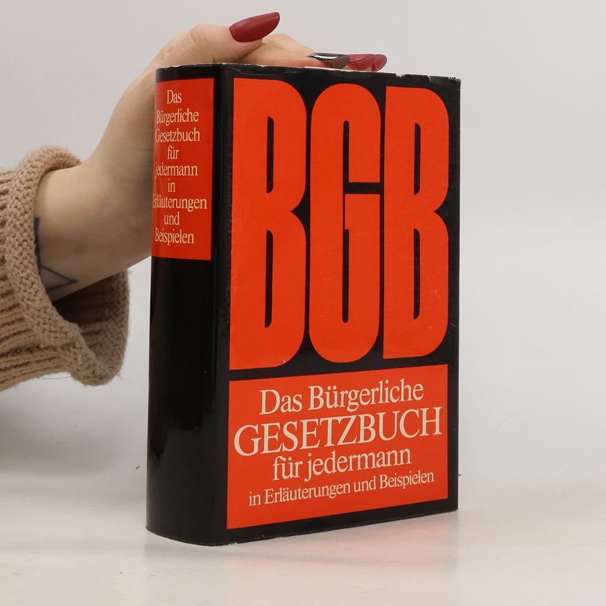 Kolektív autorov Das Bürgerliche Gesetzbuch für jedermann