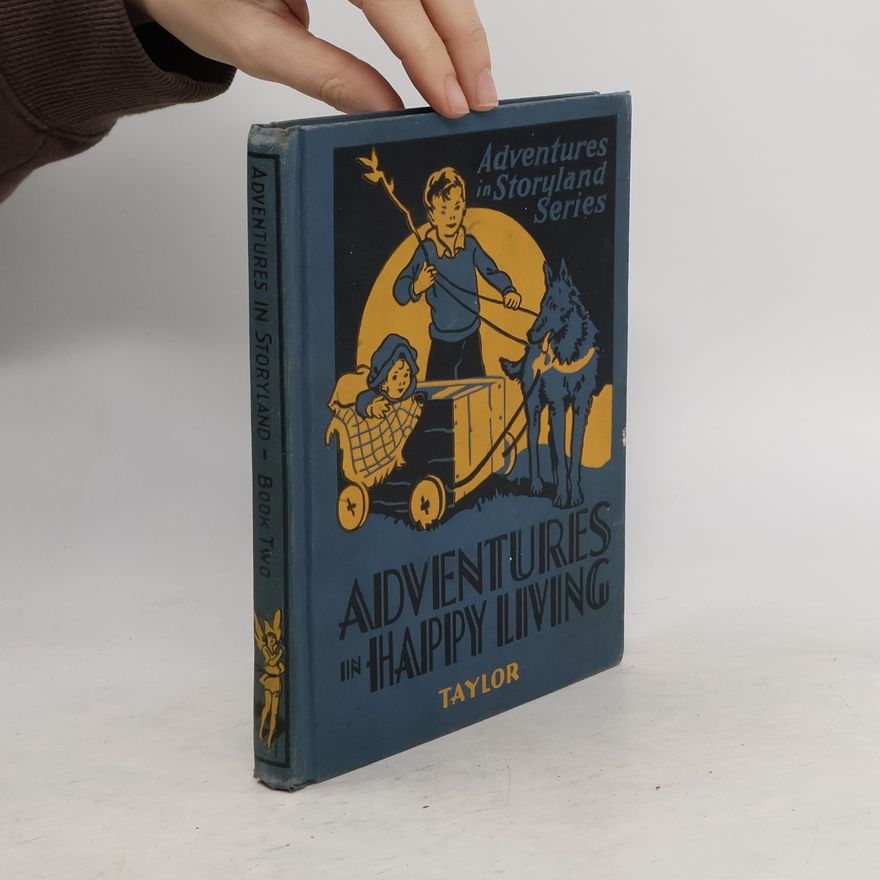 Kolektiv autorů Adventures in Happy Living
