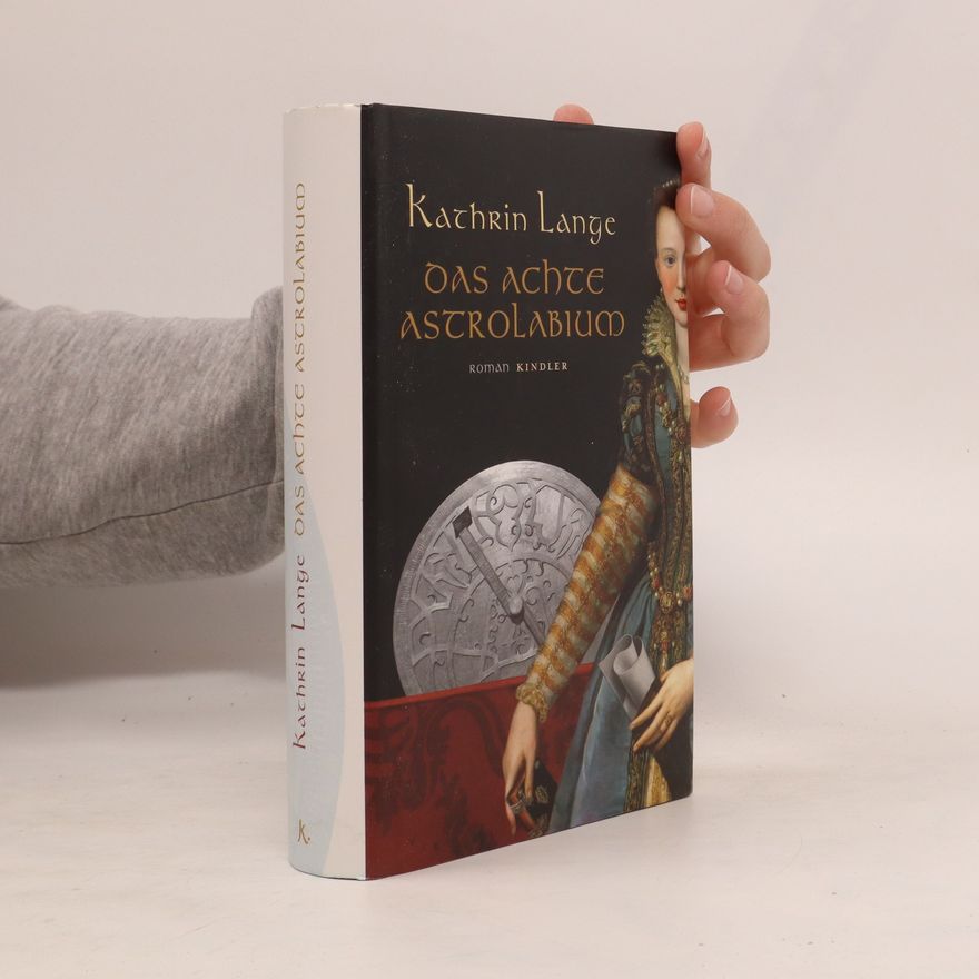 Kathrin Lange Das achte Astrolabium