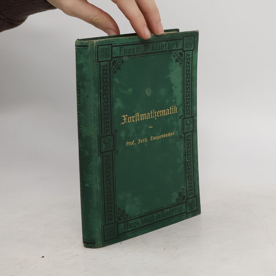 Ferdinand Langenbacher Forstmathematik