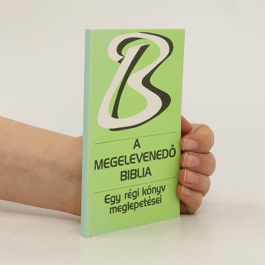 Collectif d'auteurs A megelevenedő Biblia
